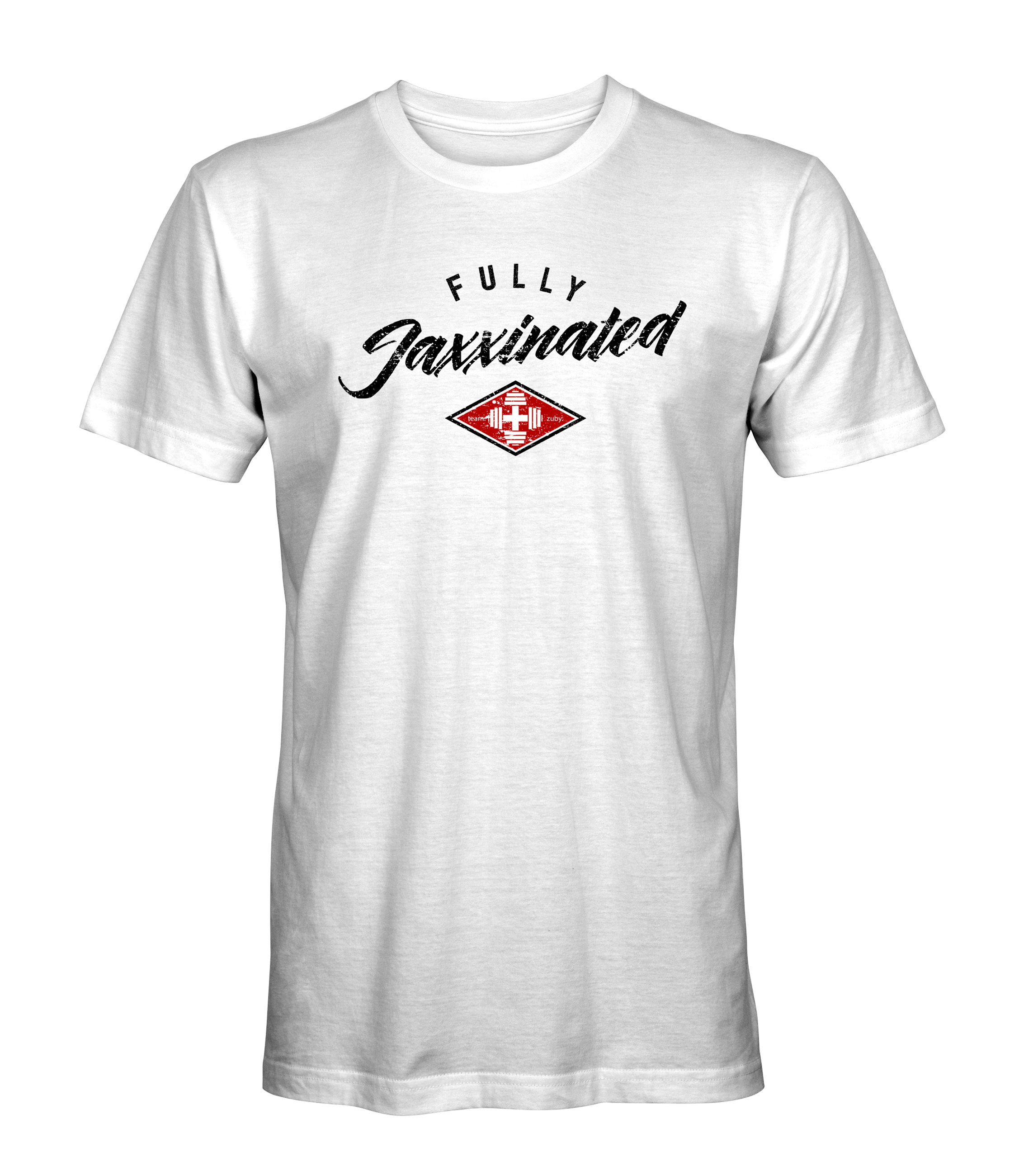 Fully Jaxxinated T-Shirt – Team Zuby Shop
